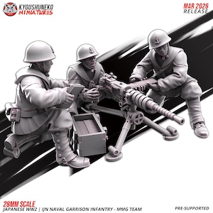 Może przedstawiać: Zestaw miniatur w skali 28 mm przedstawiający japoński zespół MMG piechoty garnizonu morskiego z II wojny światowej. Figurki są w mundurach i obsługują karabin maszynowy. Zestaw jest wstępnie wspierany i zawiera tekst "MAR 2026 RELEASE".