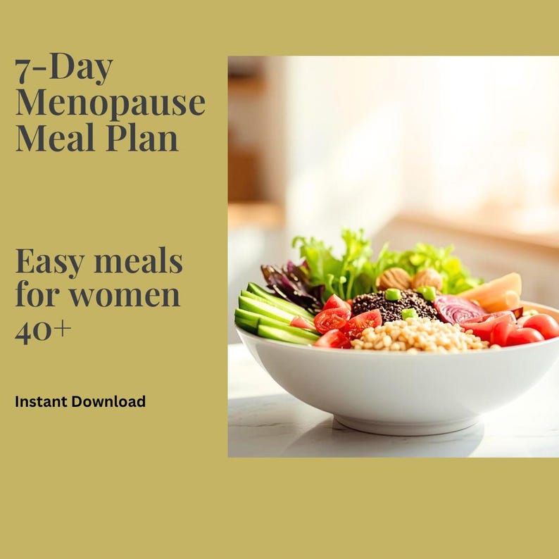 Menopause Meal Plan 7 Day What to Eat for Women Over 40 Boost Energy Reduce Cravings Perimenopause Diet digital Download image 1