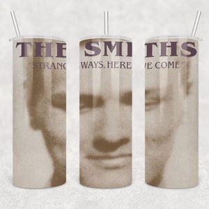 The Smiths Strangeways Here We Come Tumbler 20 Oz Skinny with lid, straw, and cleaning brush