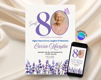 Puede incluir: Una invitación de cumpleaños número 80 con una foto de una mujer sonriente, un gran "80" morado y el texto "Sweet 80". La invitación incluye detalles del evento e ilustraciones de lavanda. Un teléfono inteligente muestra la invitación.