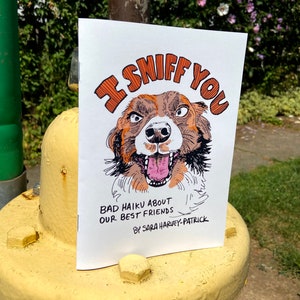 I Sniff You! Comic truths about dogs and cats