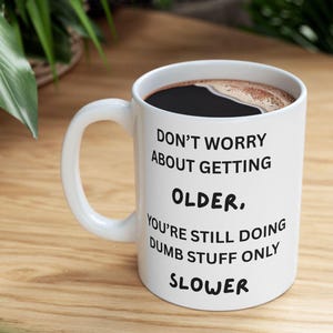 Funny Ceramic Mug - Perfect for Coffee Lovers, Gift for Friends, Great for Office, Humorous Cup for Birthdays, Unique Housewarming Present