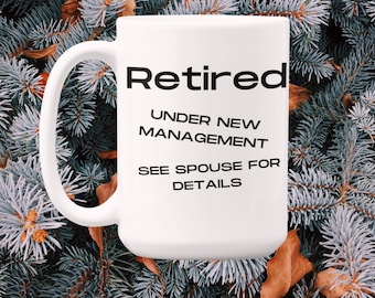Grappige koffiemok met pensioen: gepensioneerde keramische beker onder nieuw management