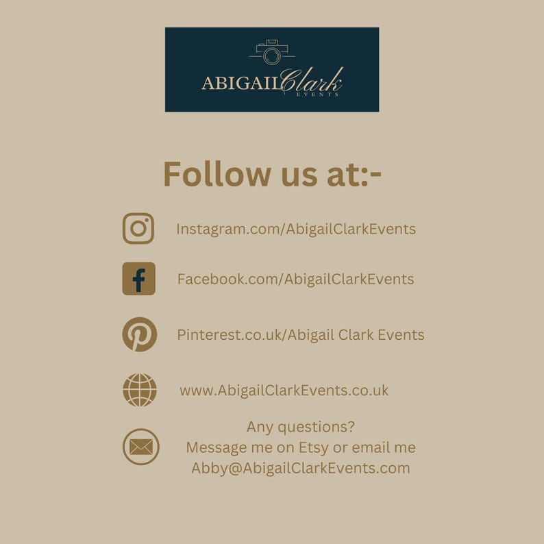 May include: A beige informational graphic featuring the Abigail Clark Events logo at the top. Below, the text Follow us at: is followed by social media icons for Instagram, Facebook, Pinterest, a website link, and an email address for inquiries.