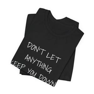 インスピレーションTシャツ、モチベーションシャツ、ポジティブバイブストップ、ユニセックスグラフィックTシャツ、励ましTシャツ 画像 11