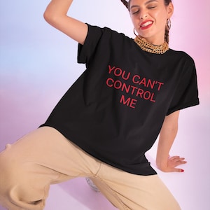 T-shirt unisexe Empowerment, Je ne peux pas me contrôler, Se défendre, Haut à manches courtes