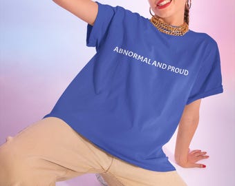 Abnormal und stolz, auffälliges Autismus T-Shirt: Neurovarisity Pride