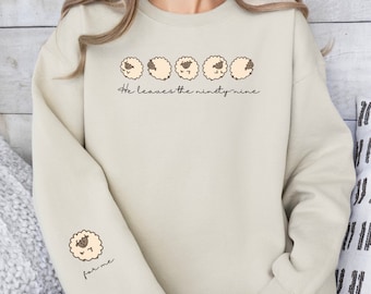 He Leaves The Ninety-Nine Sweatshirt, Christian Crewneck, Sheep Sweatshirt, Good Shepherd Sweatshirt