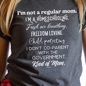 I’m Not A Regular Mom Tee Shirt