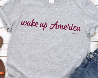 Camiseta "Despierta América": Camiseta Patriota Conservadora
