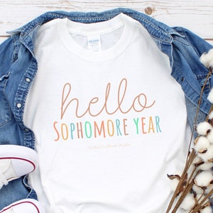 Hello Sophomore Year Shirt, Sophomore Year Shirt, Sophomore T-Shirt, First Day of School Shirt, School Pictures Shirt, Sophomore Life