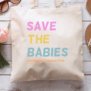 Bolsa ecológica Save The Babies: Derechos humanos provida
