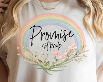 Versprechen nicht stolz christliches Regenbogen-Shirt - Bella Canvas Tee
