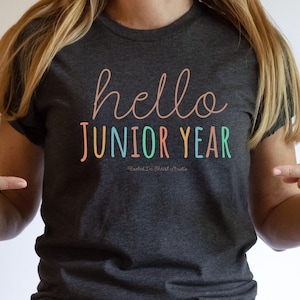 Hello Junior Year Shirt, Junior Year Shirt, Junior T-Shirt, First Day of School Shirt, School Pictures Shirt, Junior Life,