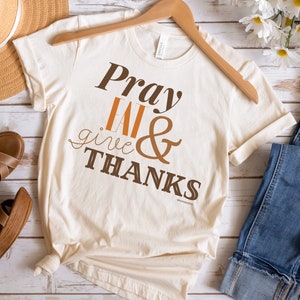 Beten Sie, essen Sie und geben Sie danke Shirt, geben Sie Danke Shirt, beten Sie Shirt, christliches Shirt, Thanksgiving-Shirts, glücklich fallen Sie, Herbstkleid