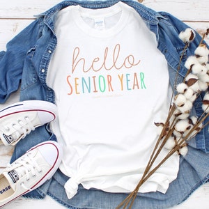 Hello Senior Year Shirt, Senior Year Shirt, Senior T-Shirt, First Day of School Shirt, School Pictures Shirt, Senior Life