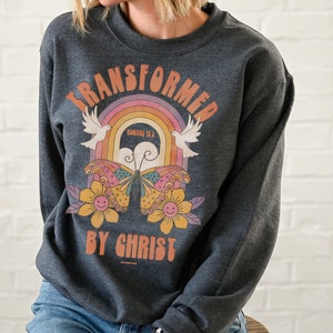 Transformed By Christ Romans 12:2 Retro Crewneck Sweatshirt