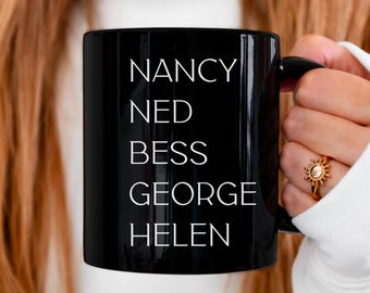Nancy Ned Bess George Helen Black Glossy Mug | Nancy Drew Inspired Mug | Mystery Book Lover Gift