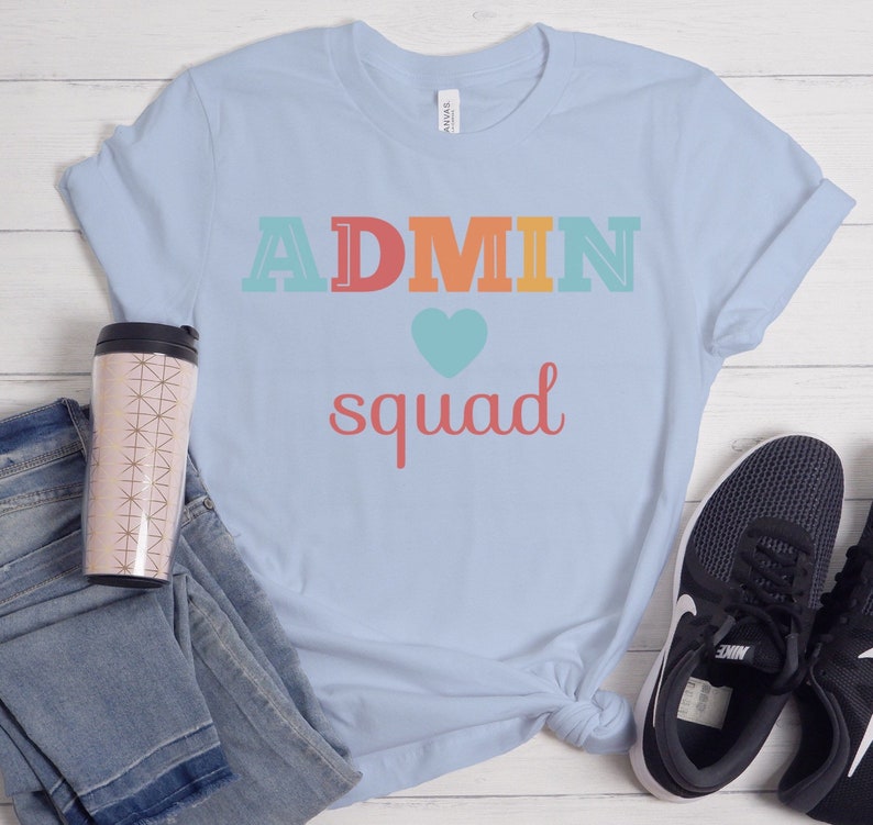 Admin Squad Shirt, School Admin Shirt, School Admin Tee, Principal Shirt, Principal Tee, Assistant Principal Shirt image 3