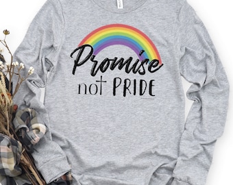 Versprechen Sie nicht Stolz Regenbogen-langärmeliges T-Shirt - christliches Geschenk