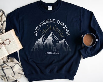 Passing Through Sweatshirt Passing Through Sweatshirt