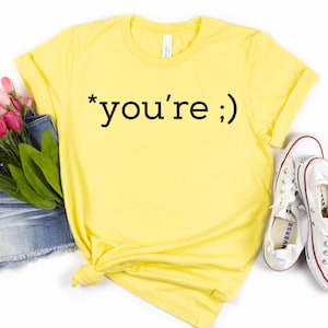 You’re T-Shirt, Grammar Police Tee, Funny Shirts, English Teacher Tee, Grammar Teacher Shirt,Grammar Matters,Funny English Shirt,Women’s Tee