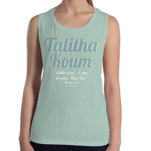 Talitha Koum Ladies’ Muscle Tank, Christian Muscle Tank, Inspirational Rise Up Tank, Mark 5:41 Tank, Bible Verse Tank