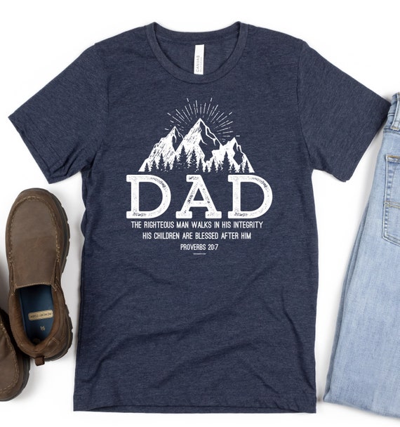 Dad proverbs Mountain Shirts Dad proverbs Mountain Shirts