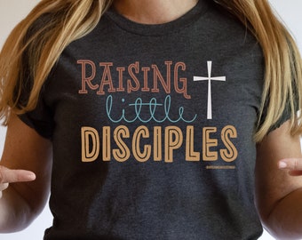 Raising Little Disciples Christian Cross Shirt
