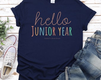 Hello Junior Year Shirt, Junior Year Shirt, Junior T-Shirt, First Day of School Shirt, School Pictures Shirt, Junior Life