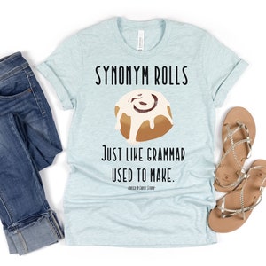 Synonym Rolls Shirt,Book Lover TShirt,Grammar Shirt,Teacher TShirt,English TShirt,English Teacher Gift,Fun Food Tee,Pun Shirt,English Major