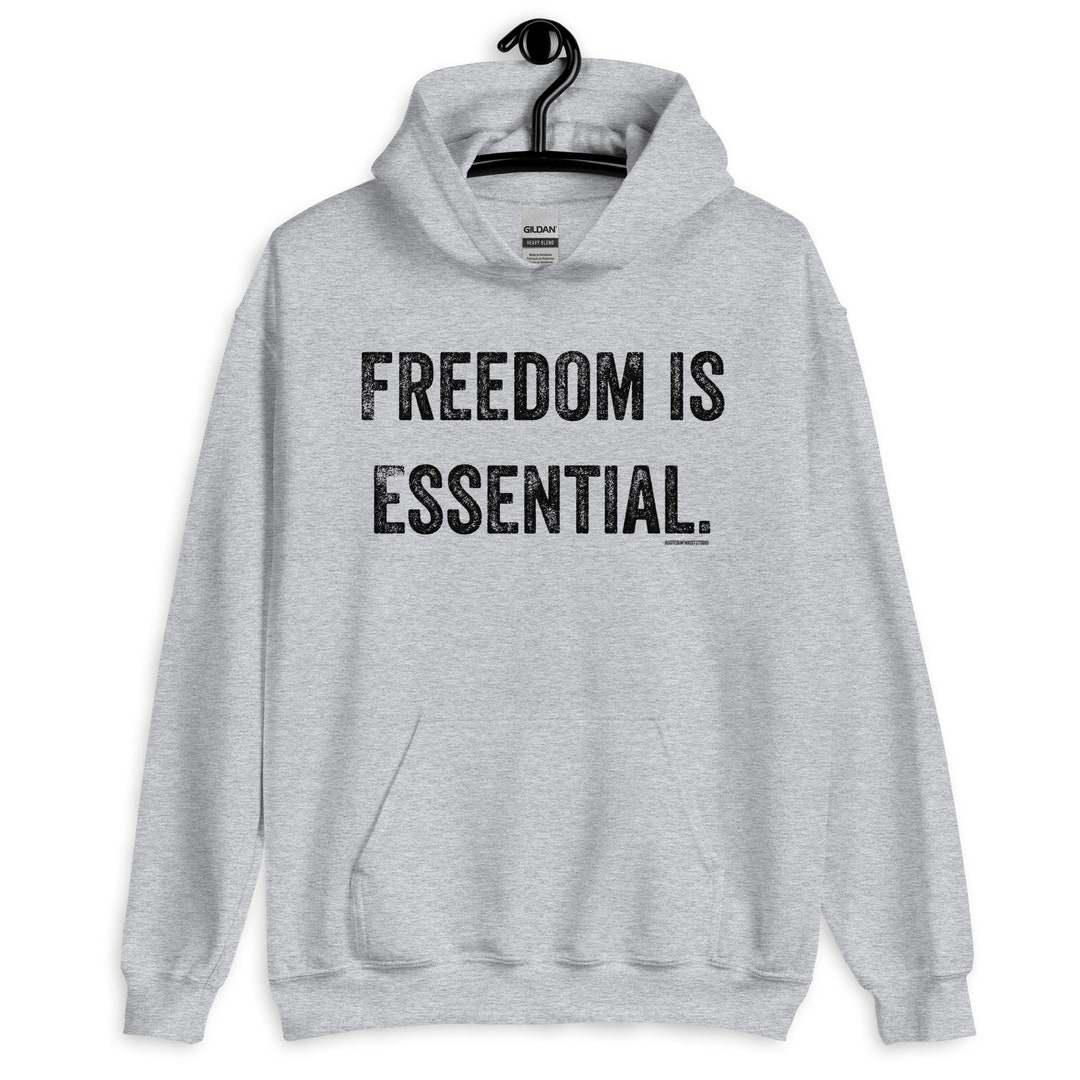 Freedom is Essential Hoodie: Conservative, Republican, Human
