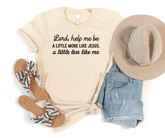 Lord Help Me Jesus T shirt Lord Help Me Jesus T shirt