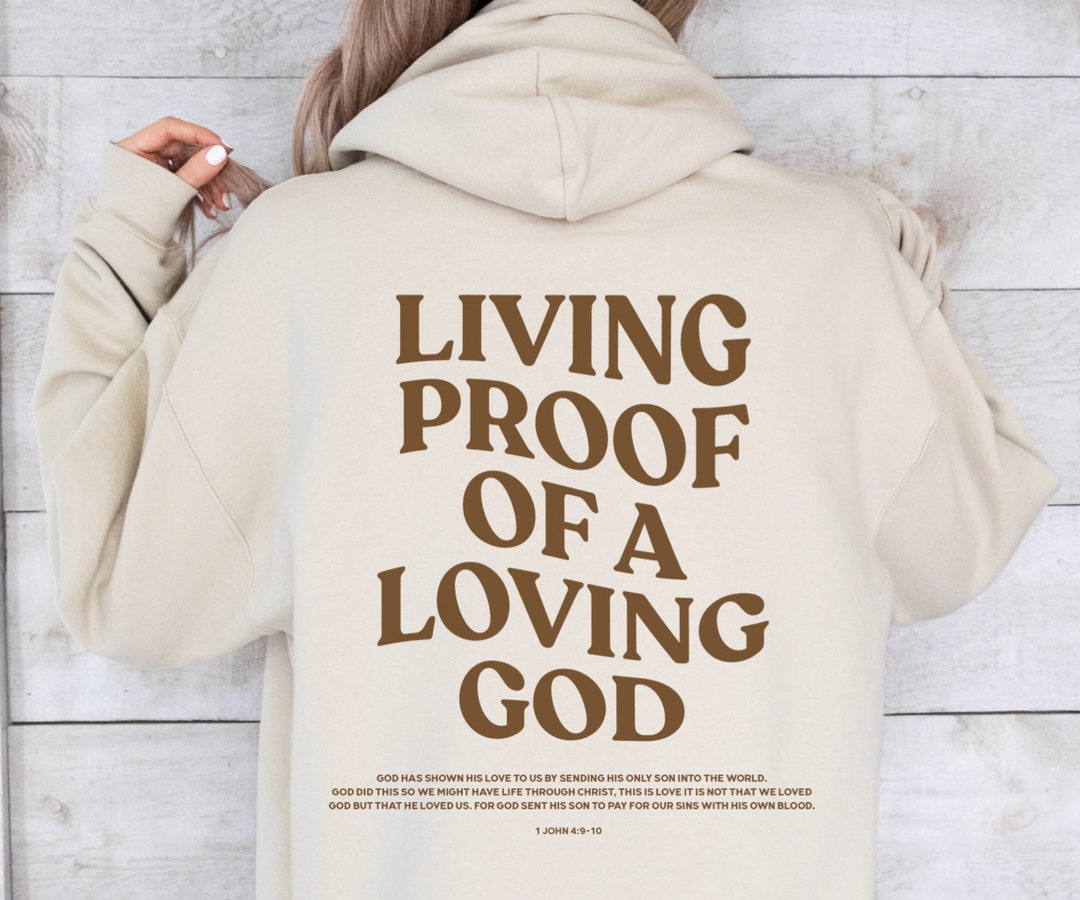 Living Proof of God Hoodie: Christian Bible Verse Cream Sweatshirt - Etsy, image size:1080x900