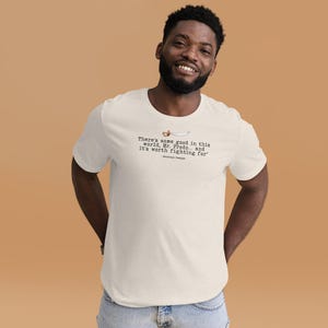 There’s Some Good In This World Mr. Frodo And It’s Worth Fighting For Samwise Gamgee Shirt