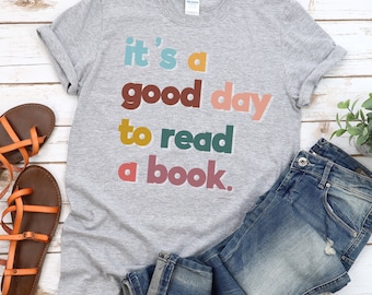Camiseta "É um bom dia para ler um livro": Camiseta para amantes de livros