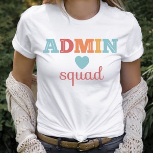 Admin Squad Shirt, School Admin Shirt, School Admin Tee, Principal Shirt, Principal Tee, Assistant Principal Shirt image 4