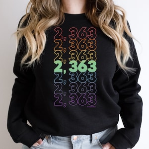 2,363 Sweatshirt, Fight for the 2,363 Shirt, Pro Life Shirt, Choose Life, Protest Shirt, Human Rights, Conservative Shirt