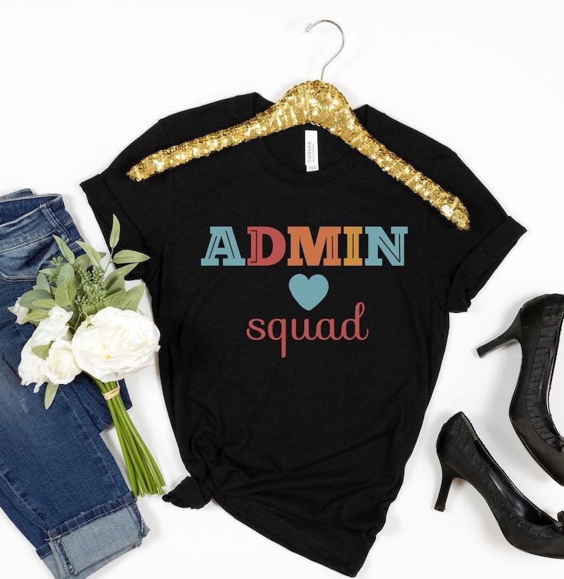 Admin Squad Shirt, School Admin Shirt, School Admin Tee, Principal Shirt, Principal Tee, Assistant Principal Shirt image 1