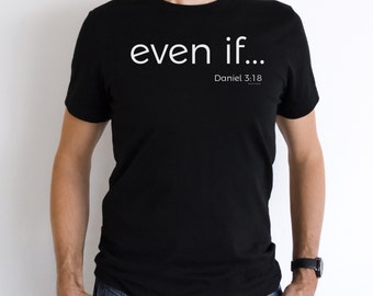Camiseta cristiana "Aunque... Daniel 3:18"
