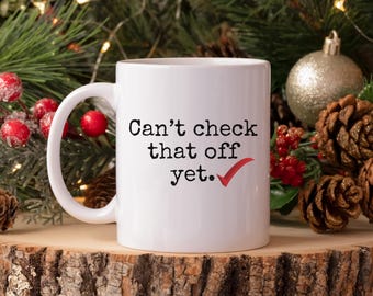Can’t Check That Off Yet!  | Nancy Drew Inspired Mug | Mystery Book Lover Gift