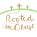 Rooted In Christ Family