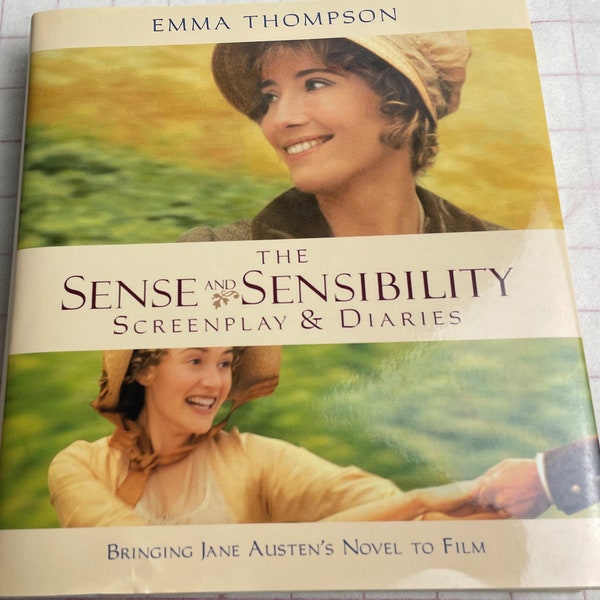 The Sense and Sensibility Screenplay & Diaries Jane Austen's Novel to Film Emma Thompson Costume Drama Movie Regency Fashion