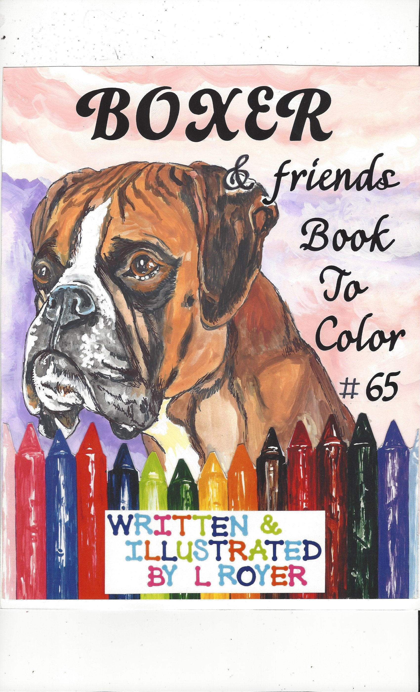 GREAT DANE & FRIENDS ART COLORING BOOK BY L ROYER  AUTOGRAPHED #68  BRAND NEW
