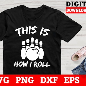 This Is How I Roll Bowling Svg, US bowling Team Svg, bowling ball svg, bowling cut file, Svg Files For Cricut