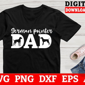 German Pointer Svg Files - German Pointer Dad Svg, GSP Svg, German Shorthaired Svg, Svg Files For Cricut, Instant Download