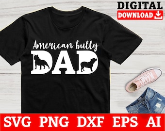 American Bully Dad SVG Files: Bulldog Design (Digital Download)
