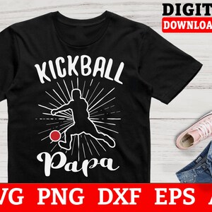 Kickball Papa Kickball SVG, Kickball Team Svg, Kickball Cut File - Files For Cricut, Instant Download