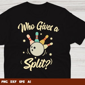 Pode incluir: Camiseta preta com um gráfico temático de boliche. O design apresenta uma bola de boliche e pinos com o texto "Who Gives a Split?" em um estilo vintage. A camisa é feita de um material macio.
