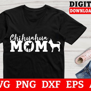 Chihuahua Svg Files - Chihuahua Mom Svg, Chihuahua Cut File, Svg Files For Cricut, Instant Download